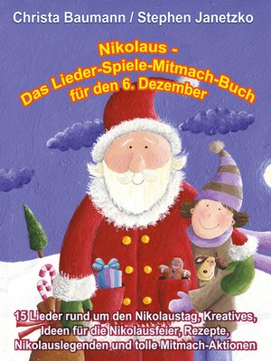 cover image of Nikolaus--Das Lieder-Spiele-Mitmach-Buch für den 6. Dezember